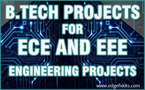 Zoznam najlepších projektov B.Tech pre študentov inžinierstva ECE a EEE